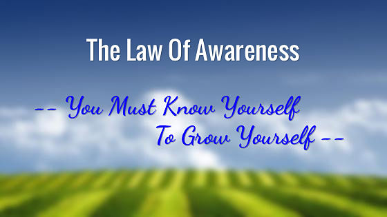 02. The Law Of Awareness