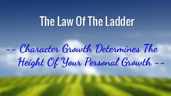 09. The Law Of The Ladder