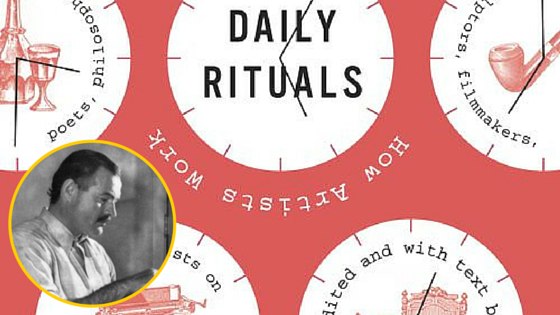 Daily Rituals - Hemingway