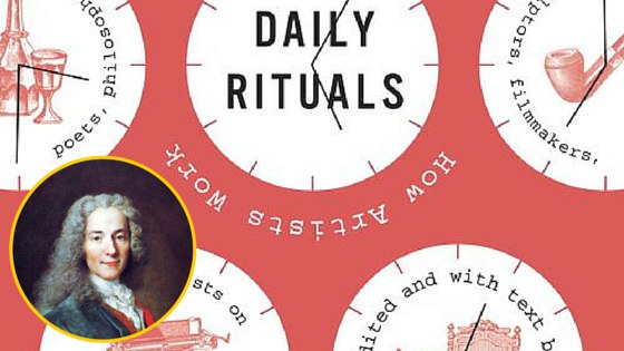 Daily Rituals - Voltaire