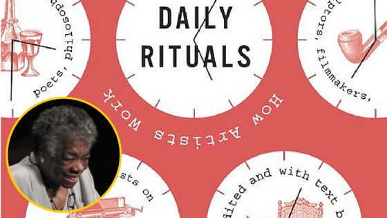Daily Rituals - Angelou