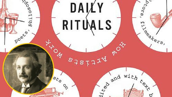 Daily Rituals - Einstein