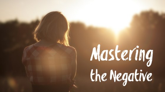 14-Mastering the Negative