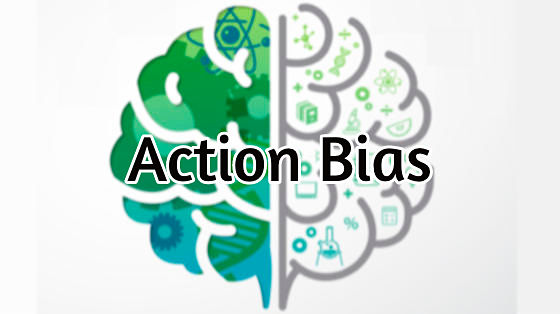 43_action bias