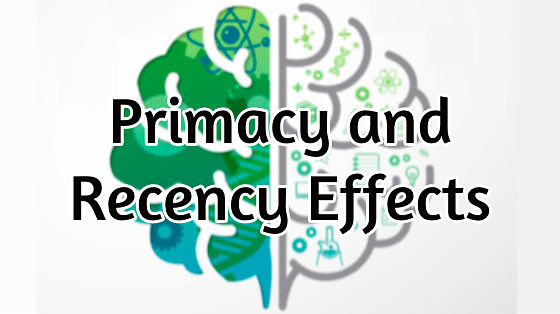 73_primacy and recency effects