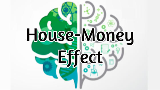 84_house-money effect
